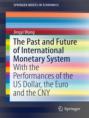 cover image of The Past and Future of International Monetary System